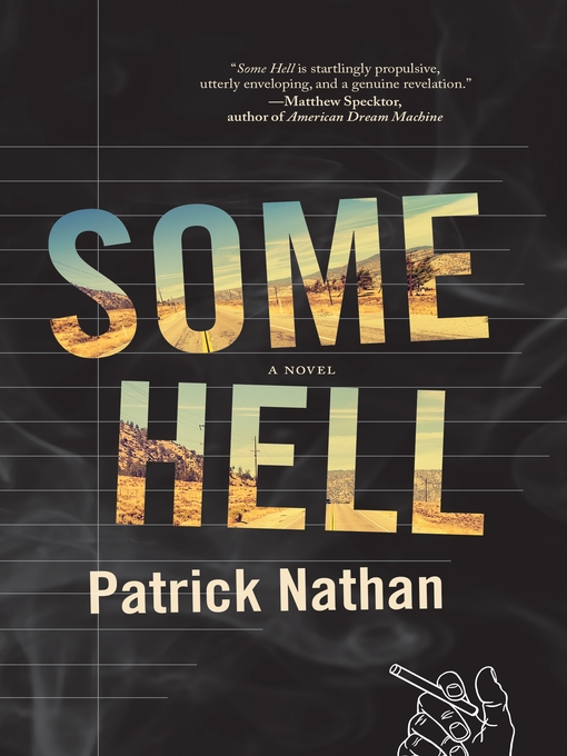 Title details for Some Hell by Patrick Nathan - Wait list